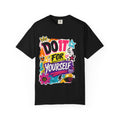 Do It For Yourself T-Shirt — Motivational Garment-Dyed Tee