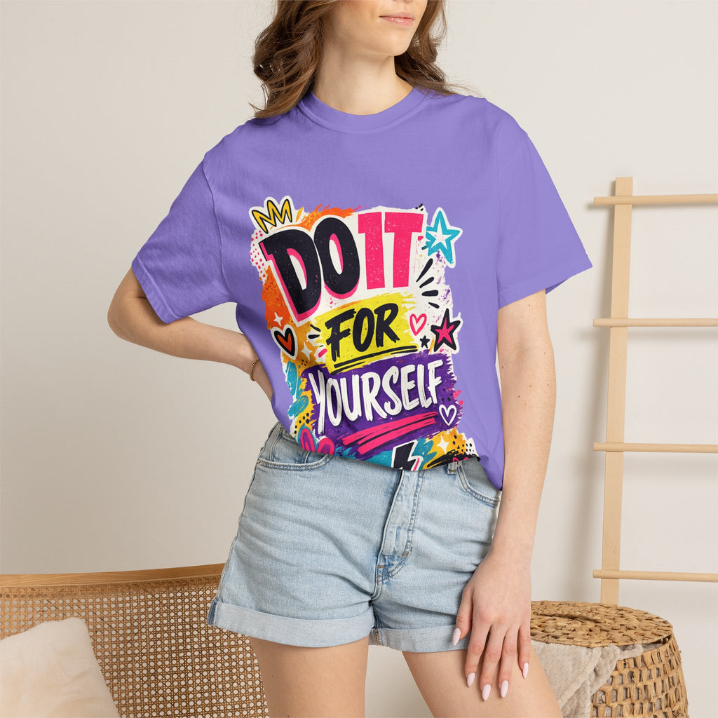 Do It For Yourself T-Shirt — Motivational Garment-Dyed Tee