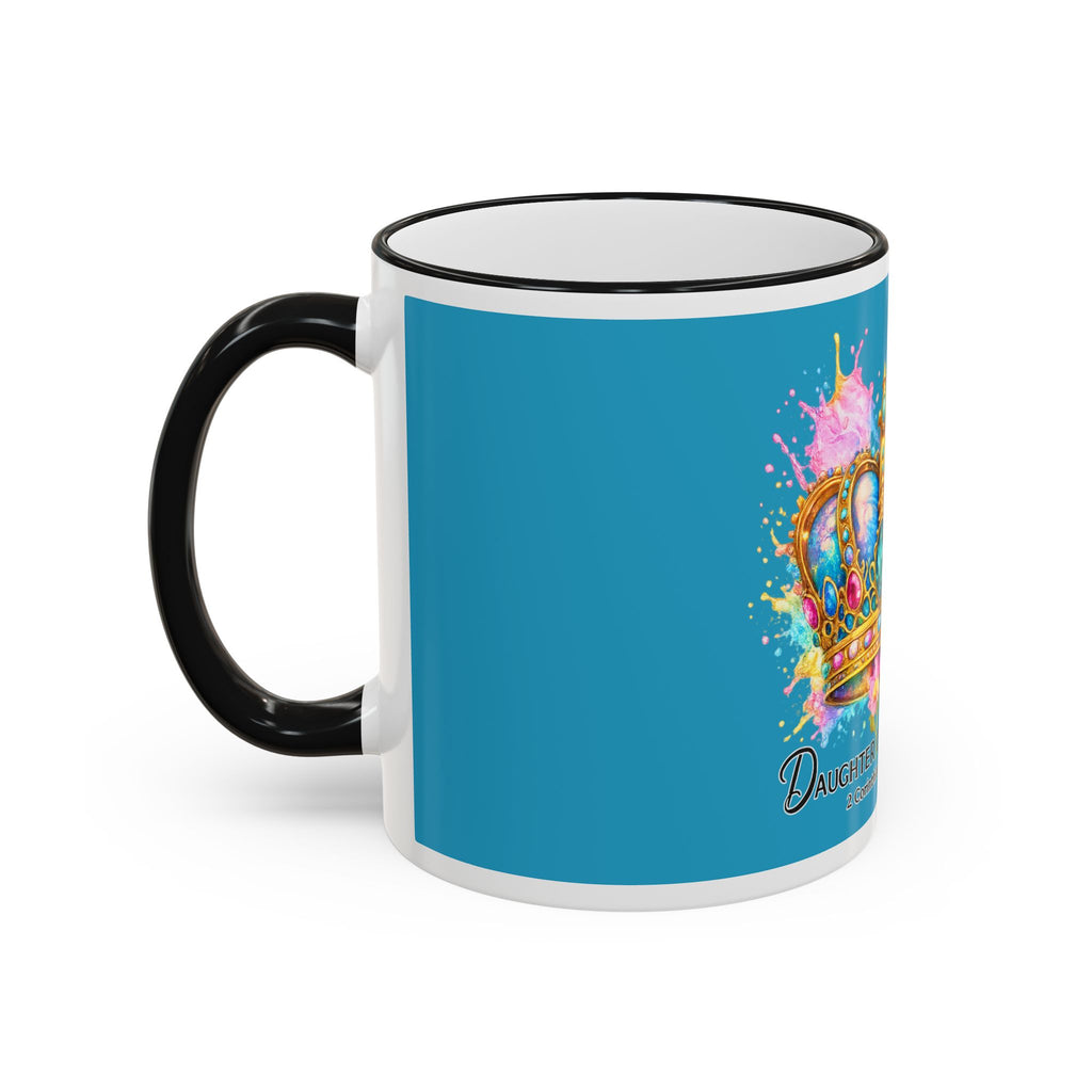 Daughter of the King Crown Accent Rim Mug — Religious Inspirational Coffee Cup (11oz/15oz)