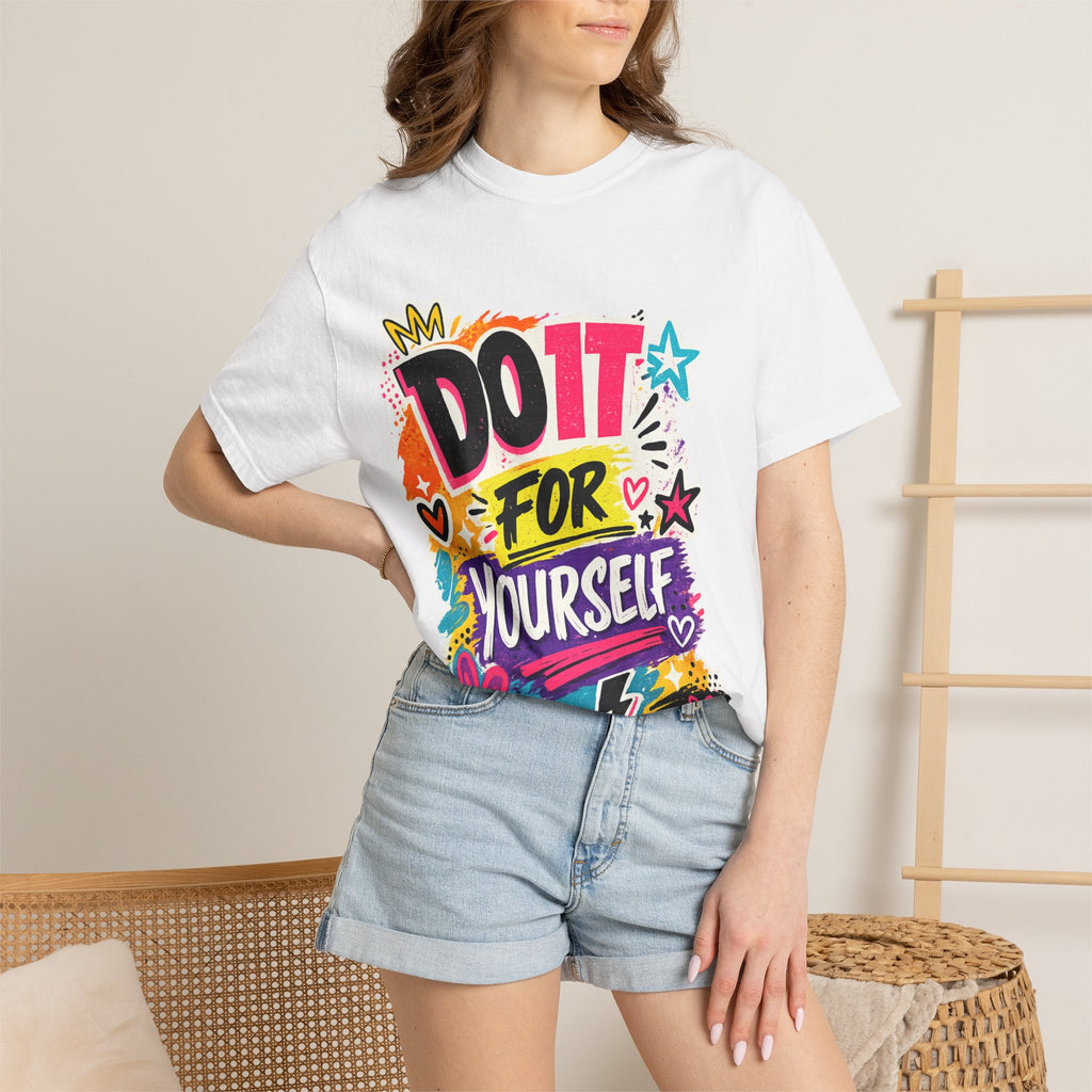 Do It For Yourself T-Shirt — Motivational Garment-Dyed Tee