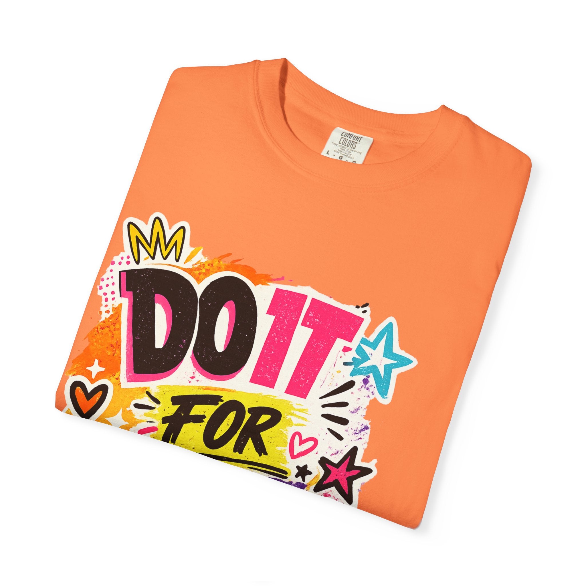 Do It For Yourself T-Shirt — Motivational Garment-Dyed Tee