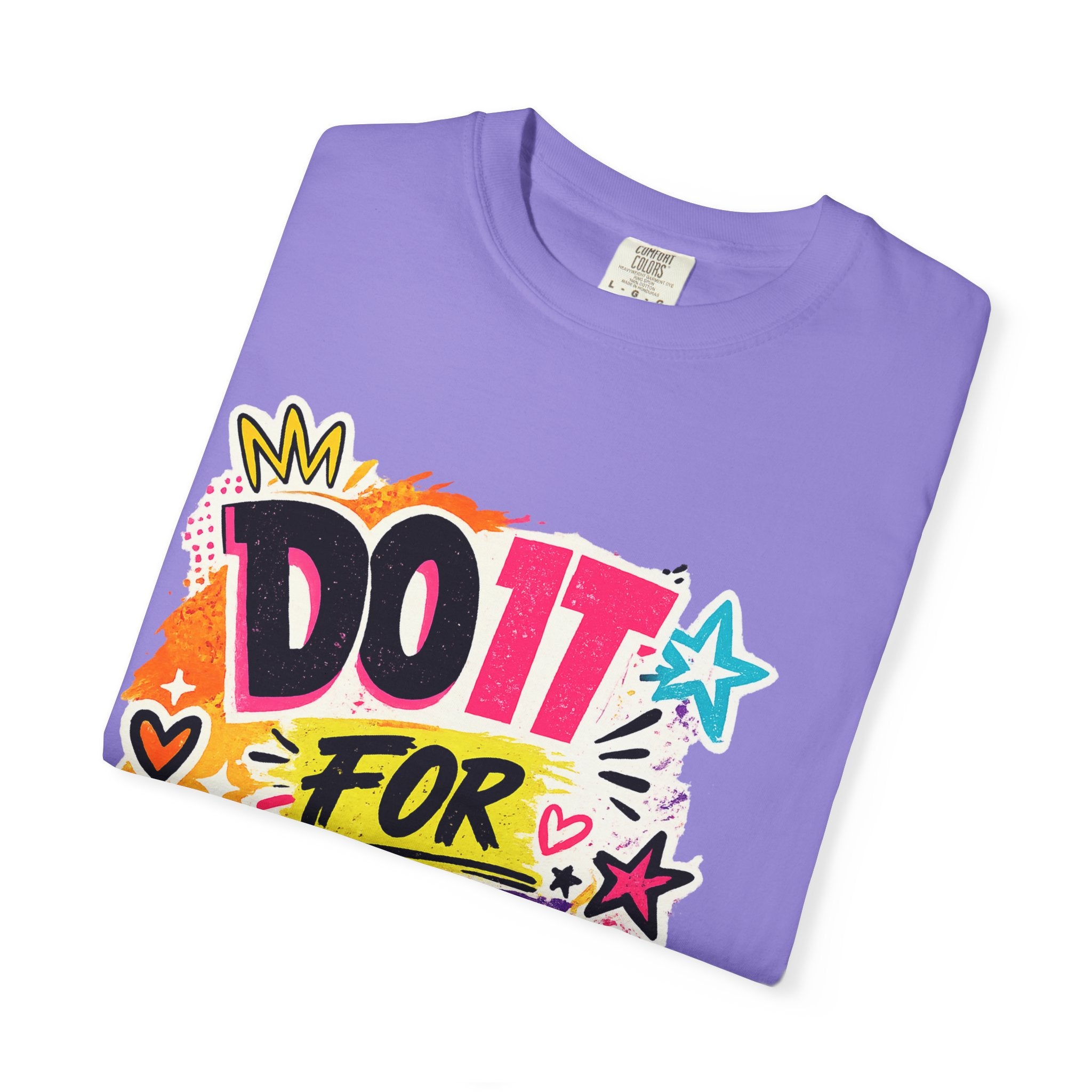 Do It For Yourself T-Shirt — Motivational Garment-Dyed Tee